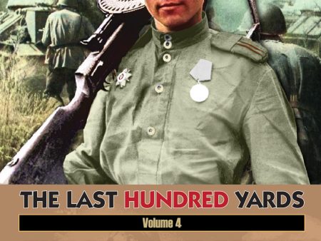 The Last Hundred Yards: Volume 4 – The Russian Front on Sale