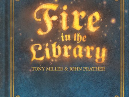 Fire in the Library (Second Edition) For Cheap