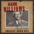 HANK WILLIAMS - HANK 100: GREATEST RADIO HITS (VINYL) For Cheap