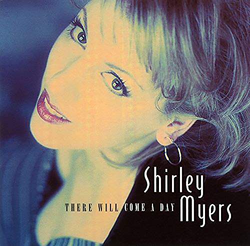 MYERS, SHIRLEY  - THERE WILL COME A DAY Online Sale