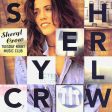 CROW, SHERYL  - TUESDAY NIGHT MUSIC CLUB on Sale