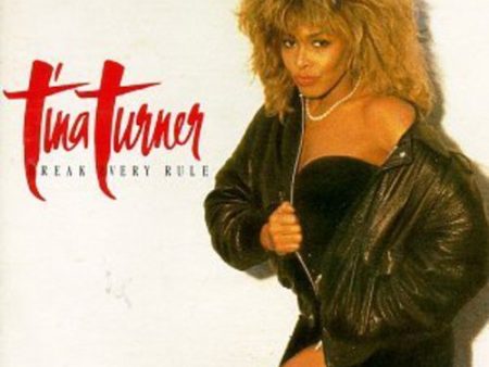 TINA TURNER - BREAK EVERY RULE Online Hot Sale