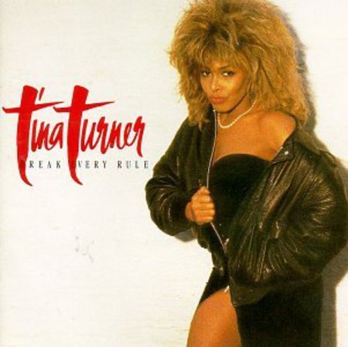 TINA TURNER - BREAK EVERY RULE Online Hot Sale