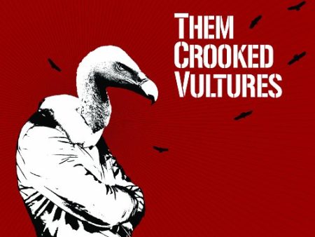 THEM CROOKED VULTURES - THEM CROOKED VULTURES Supply