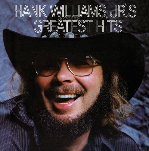 WILLIAMS JR, HANK - HANK WILLIAMS, JR. S GREATEST HITS For Cheap