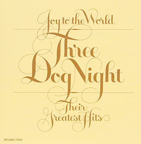 THREE DOG NIGHT - GREATEST HITS For Cheap