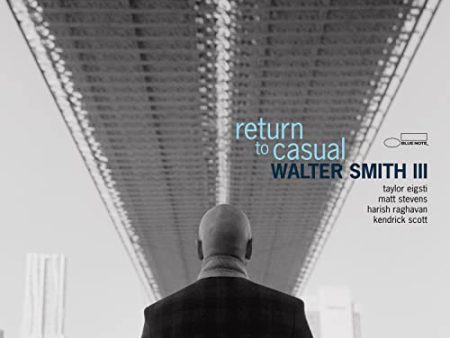 WALTER SMITH III - RETURN TO CASUAL (CD) Hot on Sale