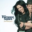 THOMPSON SQUARE - JUST FEELS GOOD Online Sale