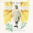 10,000 MANIACS - HOPE CHEST Discount